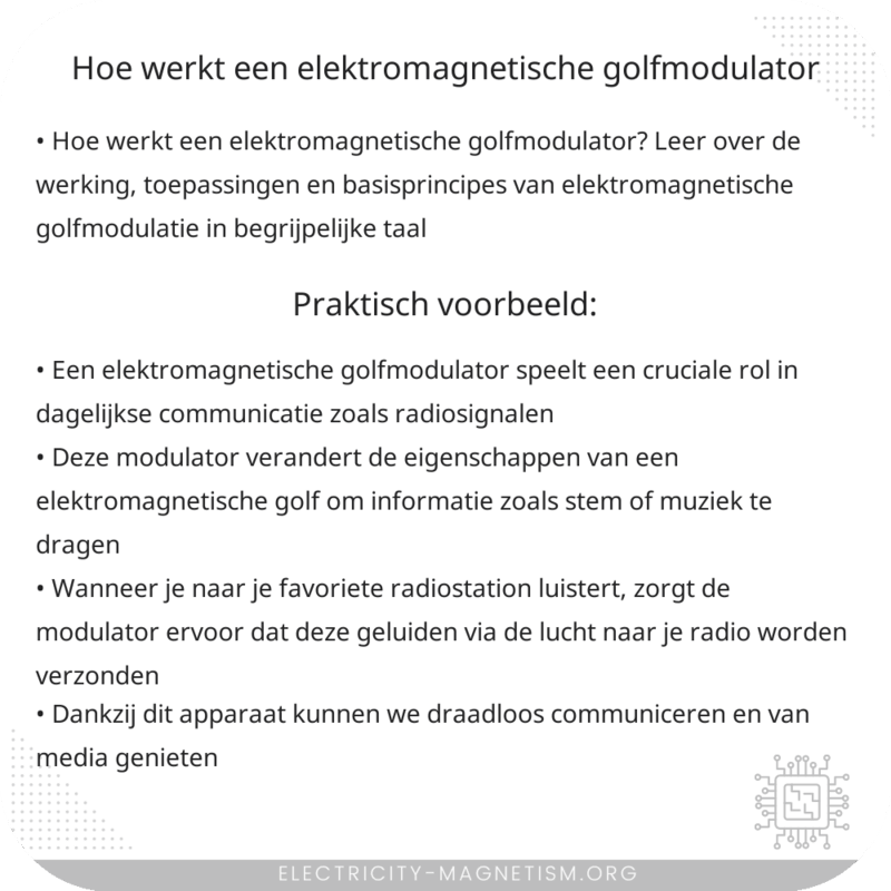 Hoe werkt een elektromagnetische golfmodulator?