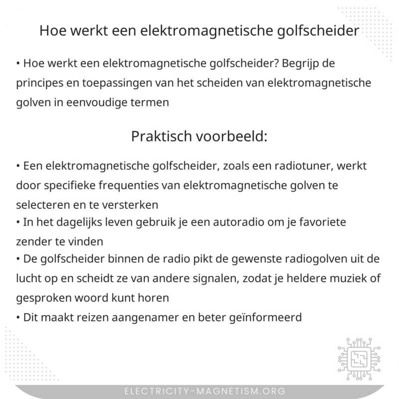 Hoe werkt een elektromagnetische golfscheider?
