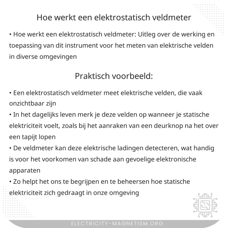 Hoe werkt een elektrostatisch veldmeter?