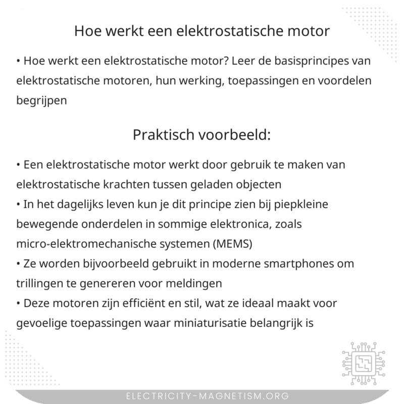 Hoe werkt een elektrostatische motor?