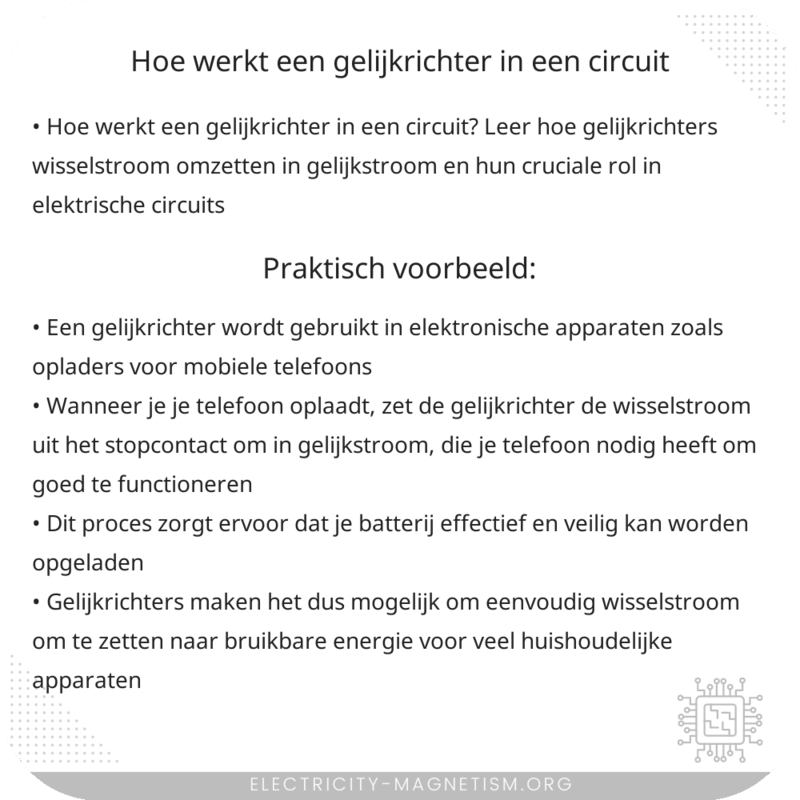 Hoe werkt een gelijkrichter in een circuit?