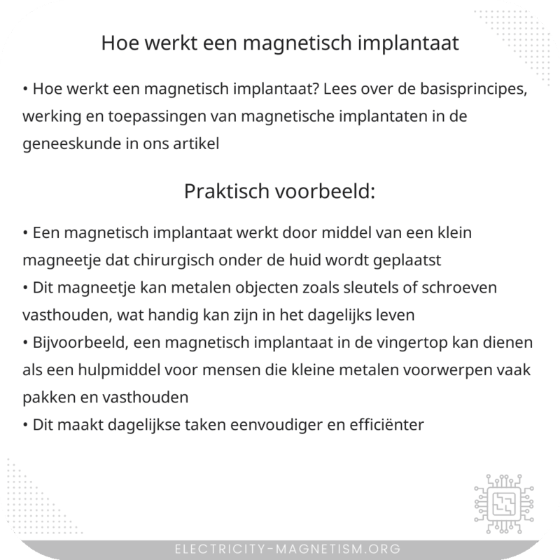 Hoe werkt een magnetisch implantaat?