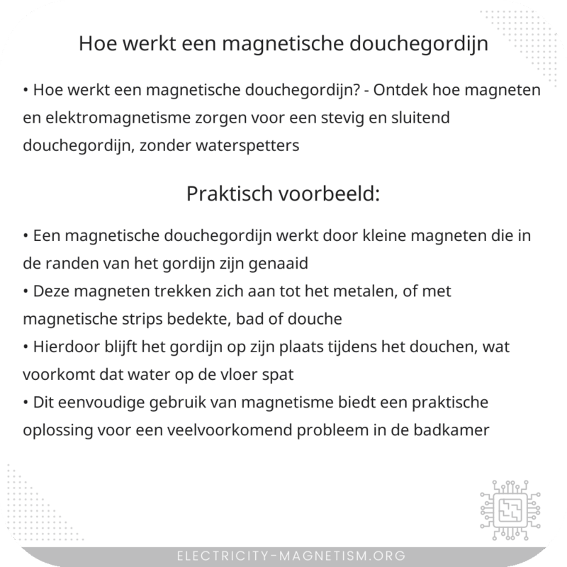 Hoe werkt een magnetische douchegordijn?