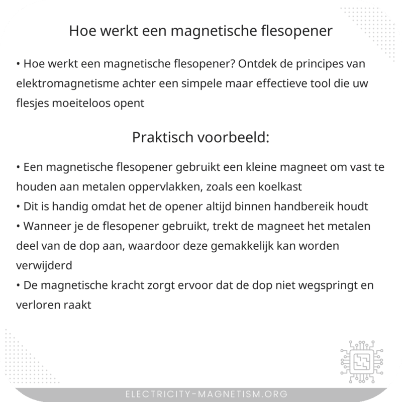 Hoe werkt een magnetische flesopener?