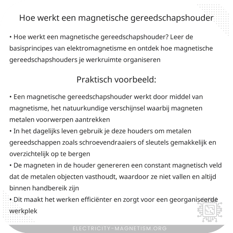 Hoe werkt een magnetische gereedschapshouder?