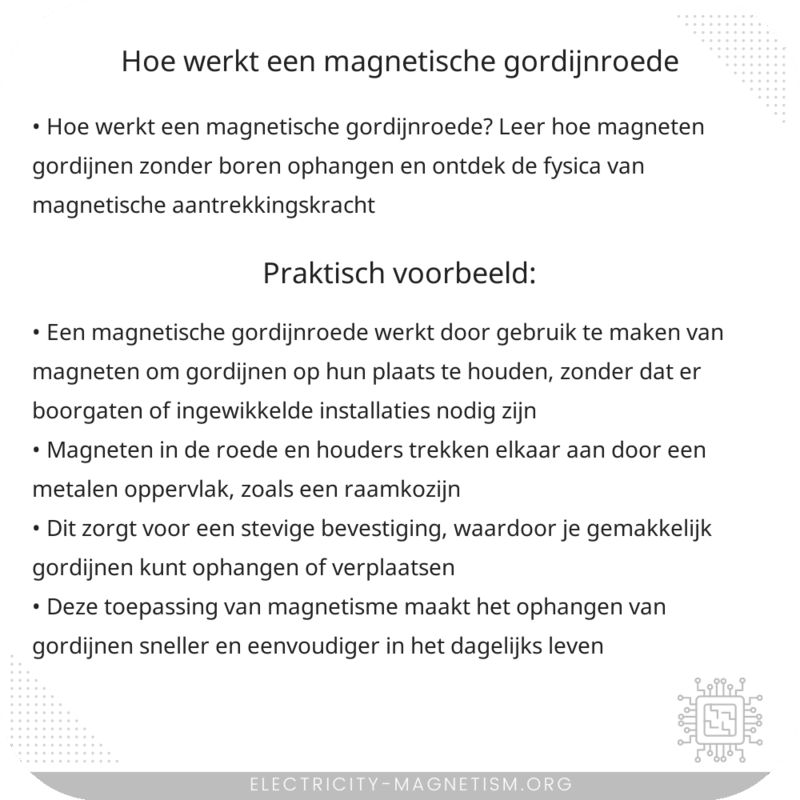Hoe werkt een magnetische gordijnroede?