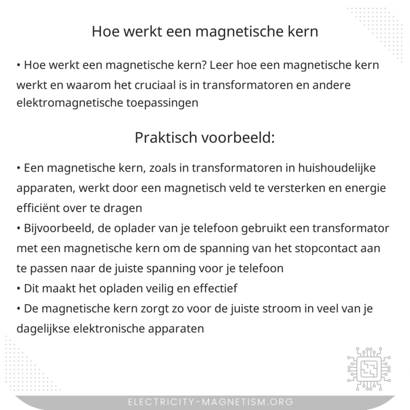 Hoe werkt een magnetische kern?