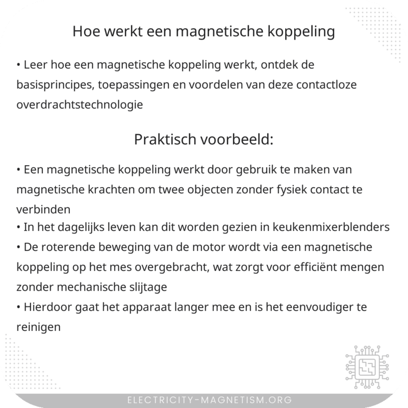 Hoe werkt een magnetische koppeling?