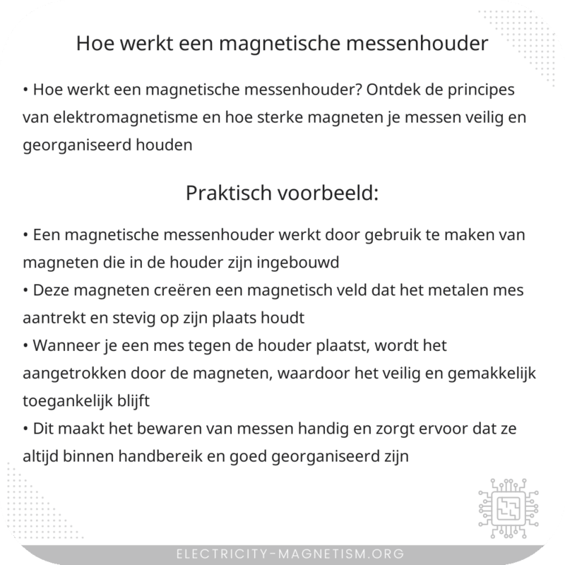 Hoe werkt een magnetische messenhouder?