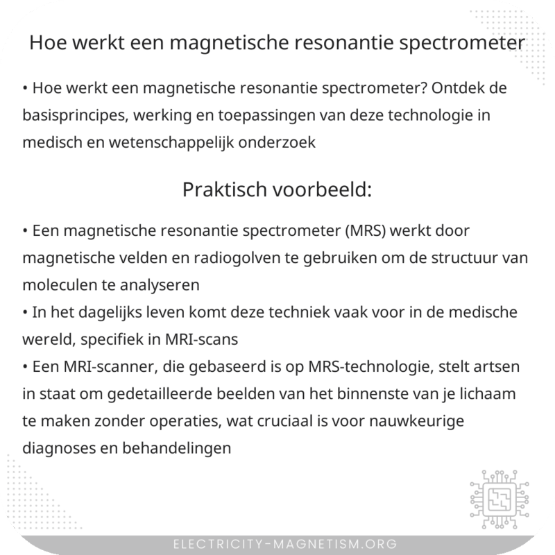 Hoe werkt een magnetische resonantie spectrometer?