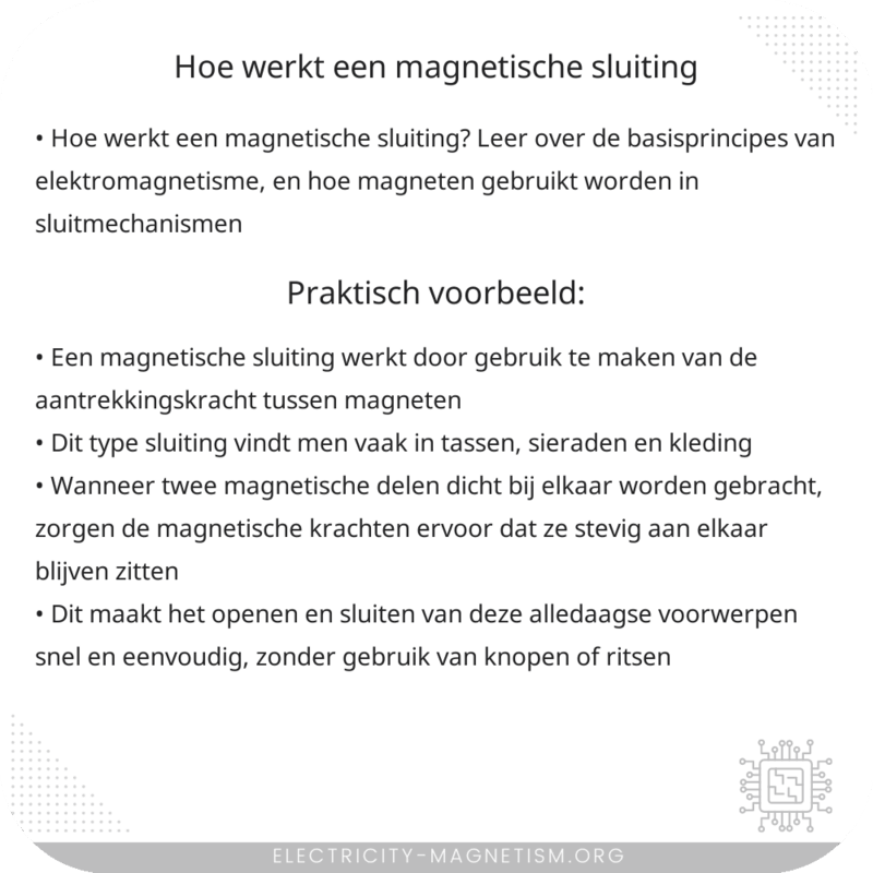 Hoe werkt een magnetische sluiting?