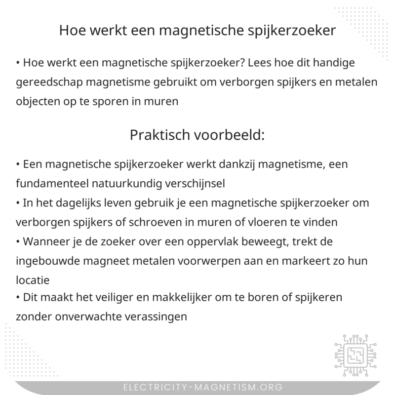 Hoe werkt een magnetische spijkerzoeker?
