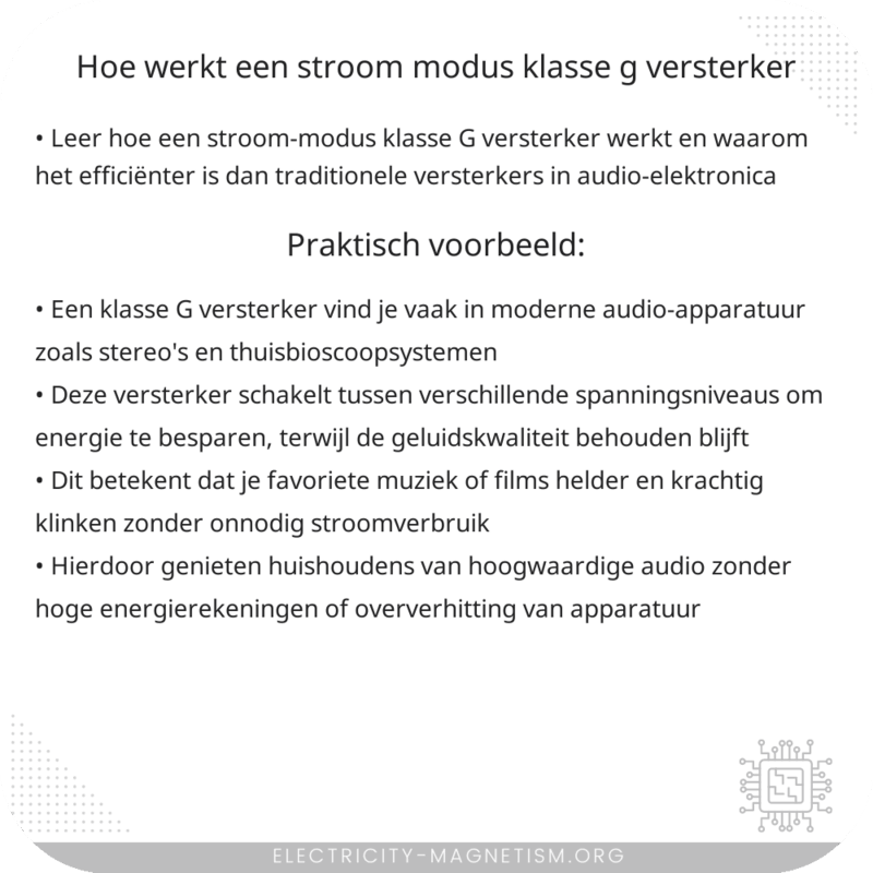 Hoe werkt een stroom-modus klasse G versterker?