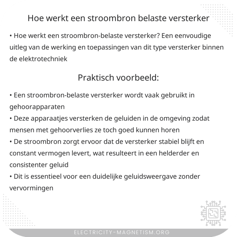 Hoe werkt een stroombron-belaste versterker?