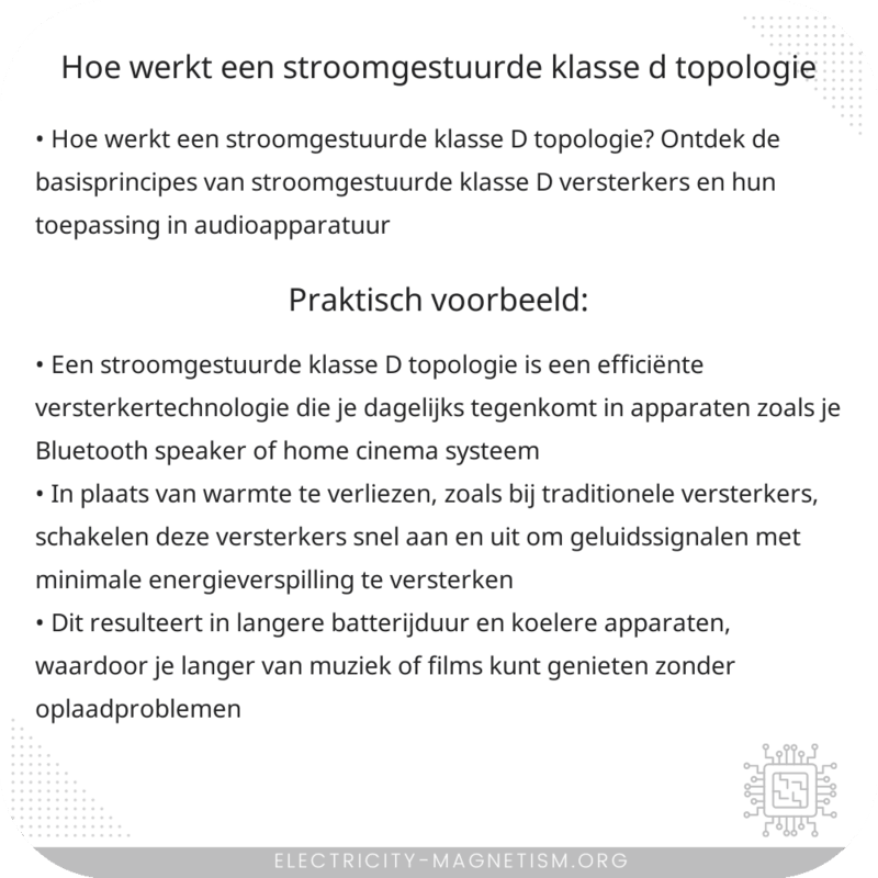 Hoe werkt een stroomgestuurde klasse D topologie?