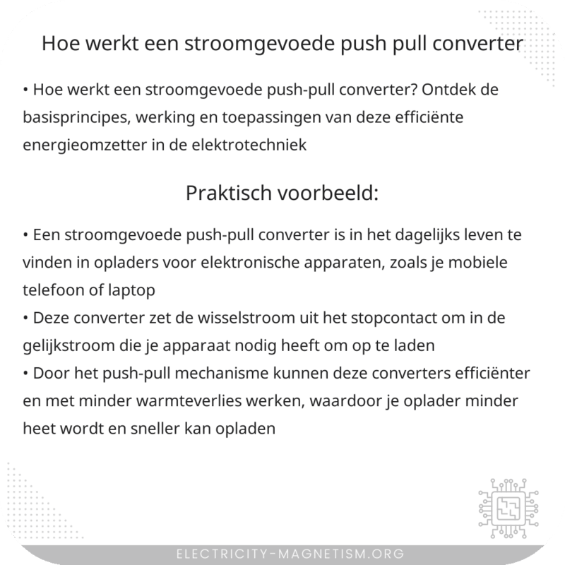 Hoe werkt een stroomgevoede push-pull converter?