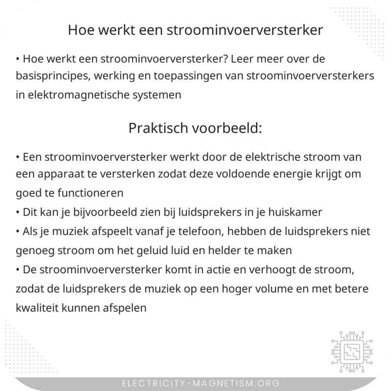 Hoe werkt een stroominvoerversterker?
