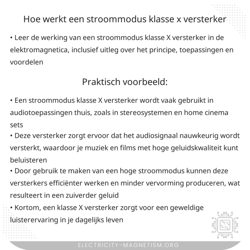 Hoe werkt een stroommodus klasse X versterker?