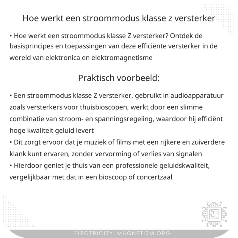 Hoe werkt een stroommodus klasse Z versterker?