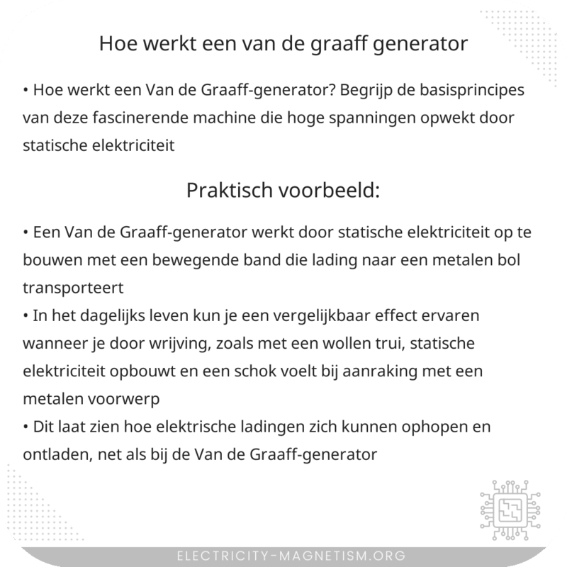 Hoe werkt een Van de Graaff-generator?