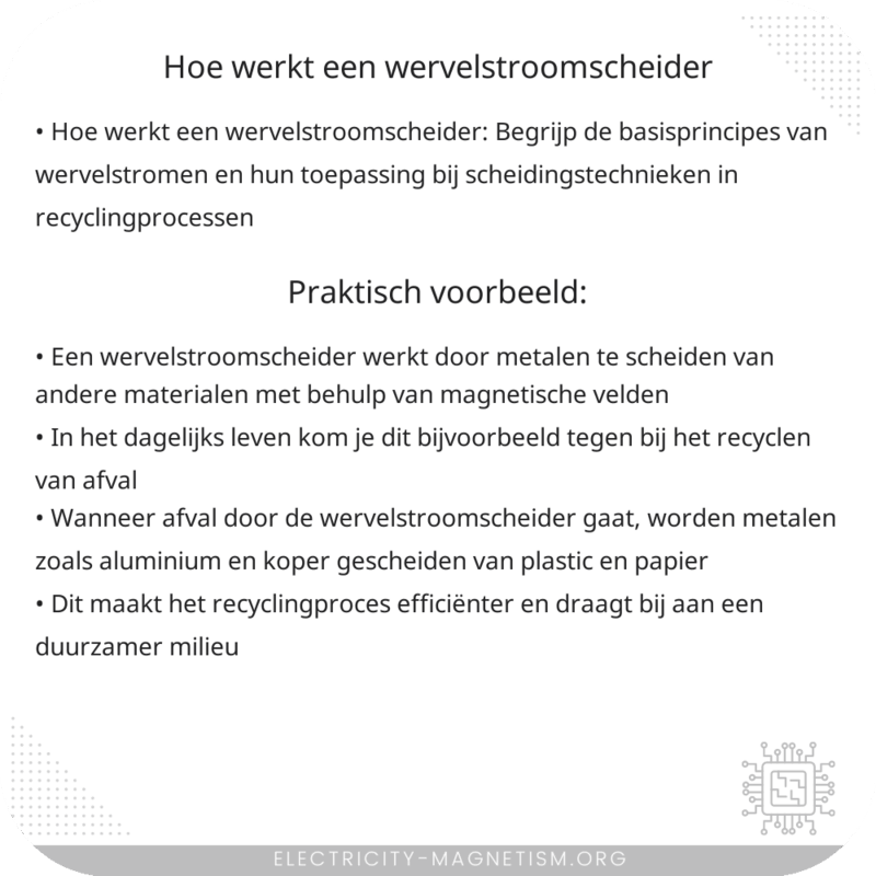 Hoe werkt een wervelstroomscheider?