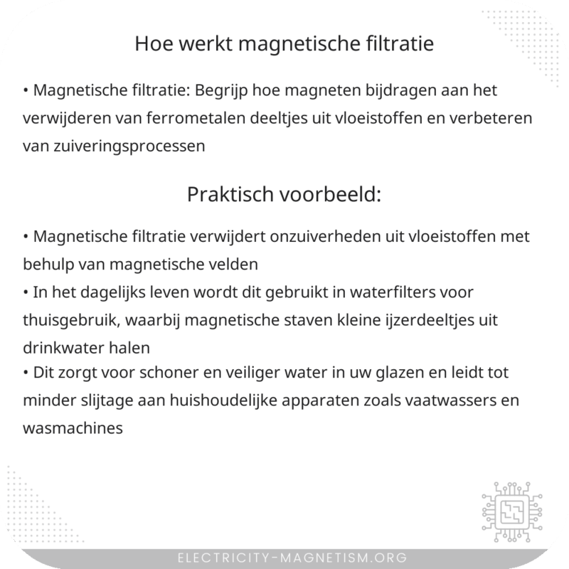 Hoe werkt magnetische filtratie?