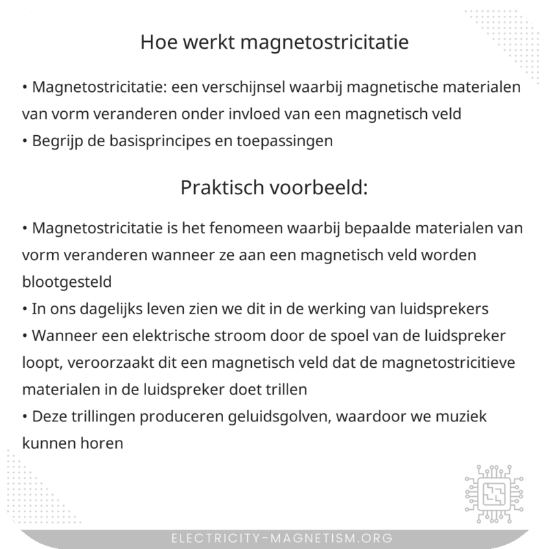 Hoe werkt magnetostricitatie?