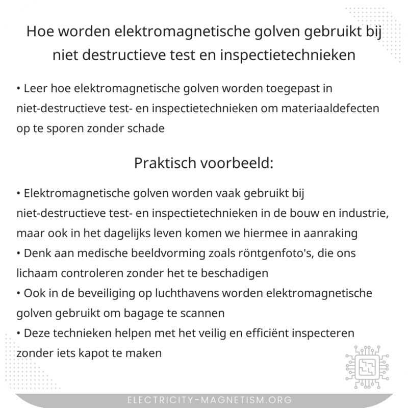Hoe worden elektromagnetische golven gebruikt bij niet-destructieve test- en inspectietechnieken?