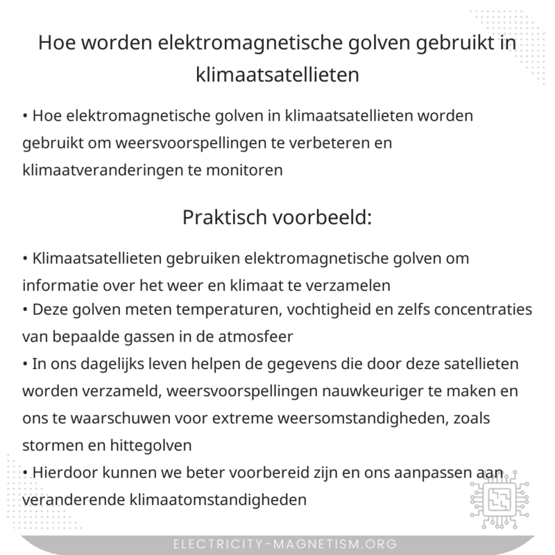 Hoe worden elektromagnetische golven gebruikt in klimaatsatellieten?