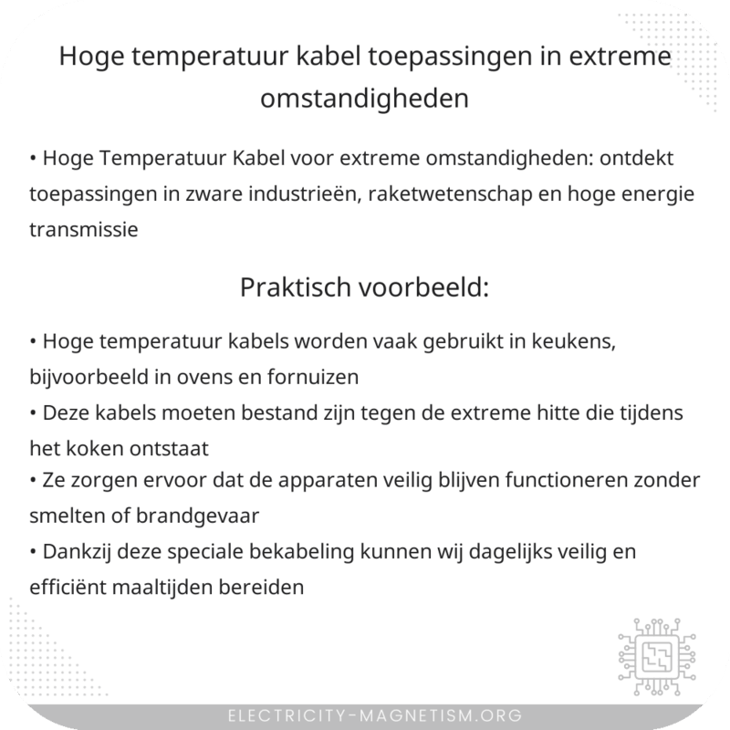 Hoge Temperatuur Kabel | Toepassingen in Extreme Omstandigheden