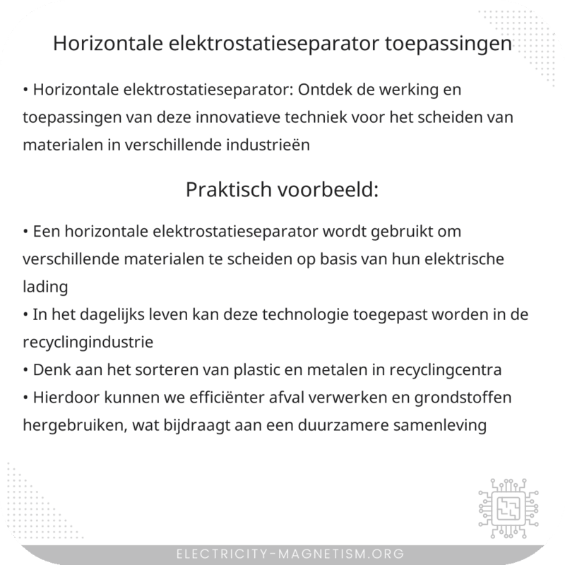 Horizontale Elektrostatieseparator | Toepassingen
