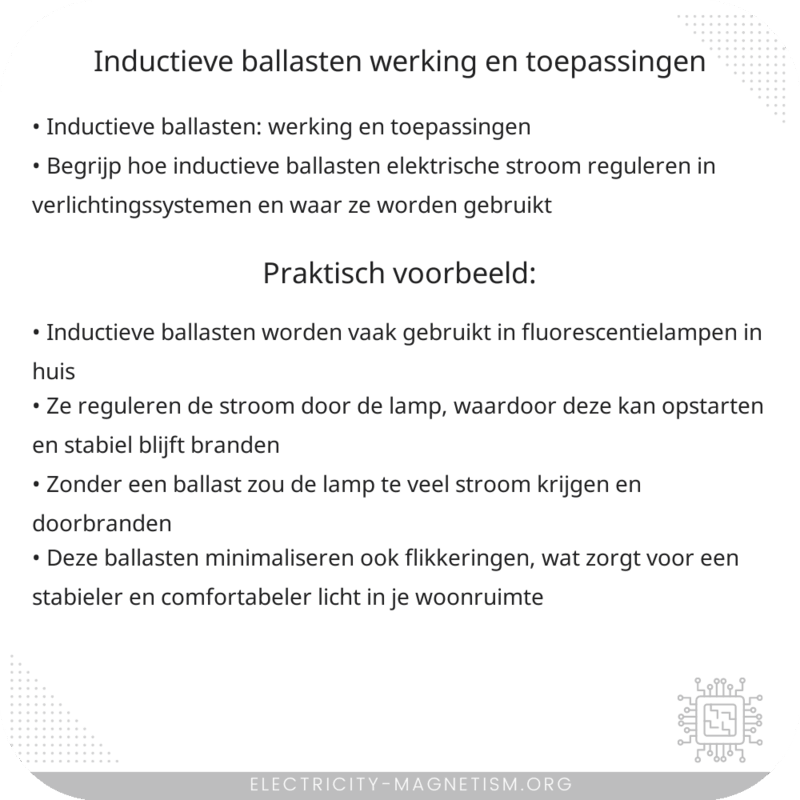 Inductieve Ballasten: Werking en Toepassingen