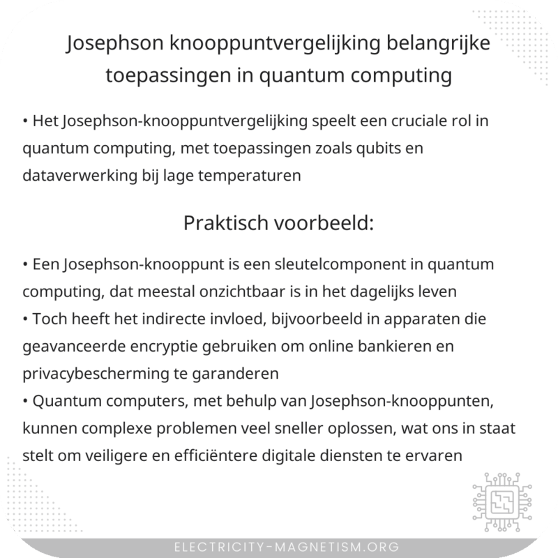 Josephson-knooppuntvergelijking | Belangrijke Toepassingen in Quantum Computing