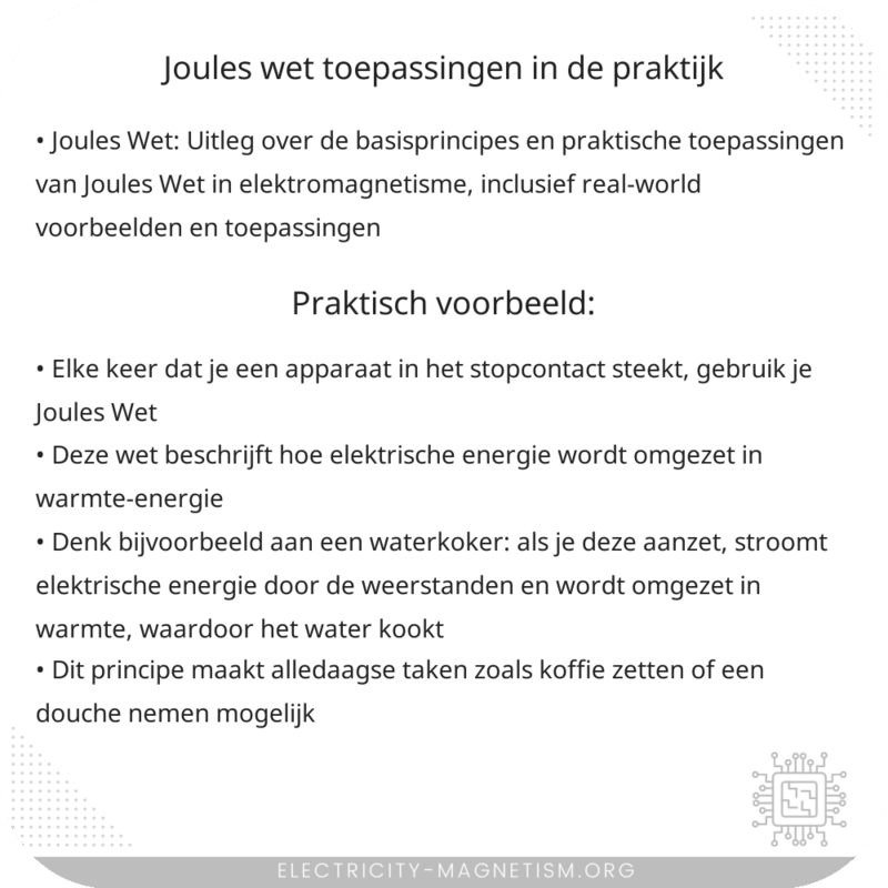 Joules Wet | Toepassingen in de Praktijk