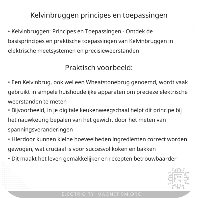 Kelvinbruggen | Principes en Toepassingen