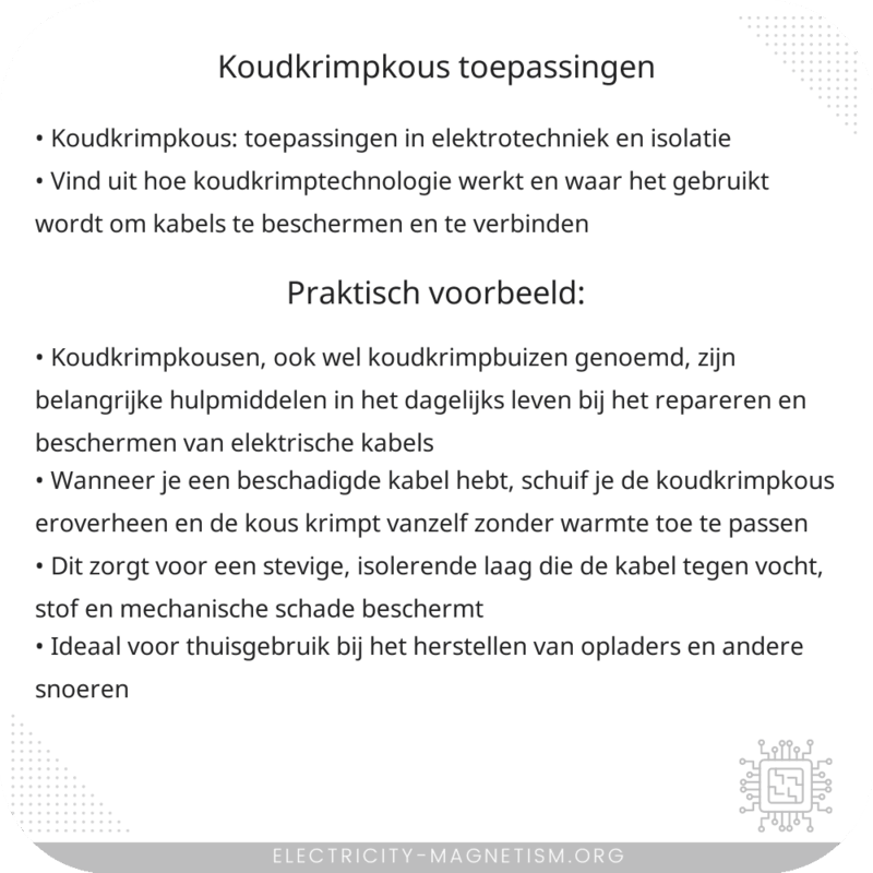 Koudkrimpkous | Toepassingen