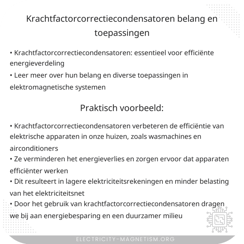 Krachtfactorcorrectiecondensatoren | Belang en Toepassingen