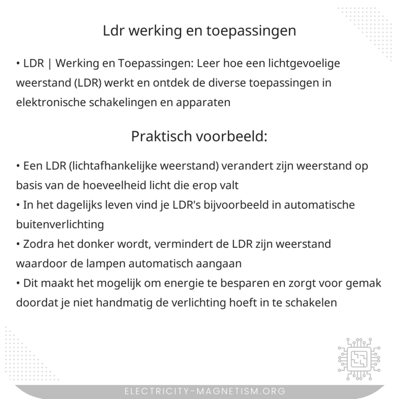 LDR | Werking en Toepassingen