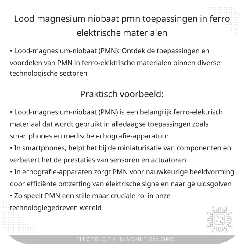 Lood-magnesium-niobaat (PMN) | Toepassingen in Ferro-elektrische Materialen