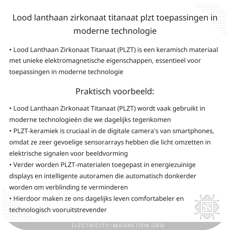 Lood Lanthaan Zirkonaat Titanaat (PLZT) | Toepassingen in Moderne Technologie