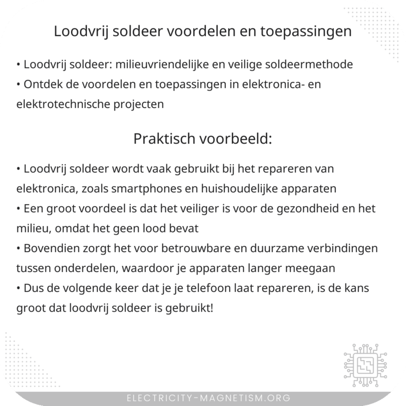 Loodvrij Soldeer | Voordelen en Toepassingen