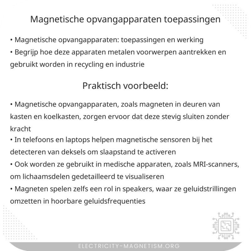Magnetische opvangapparaten | Toepassingen