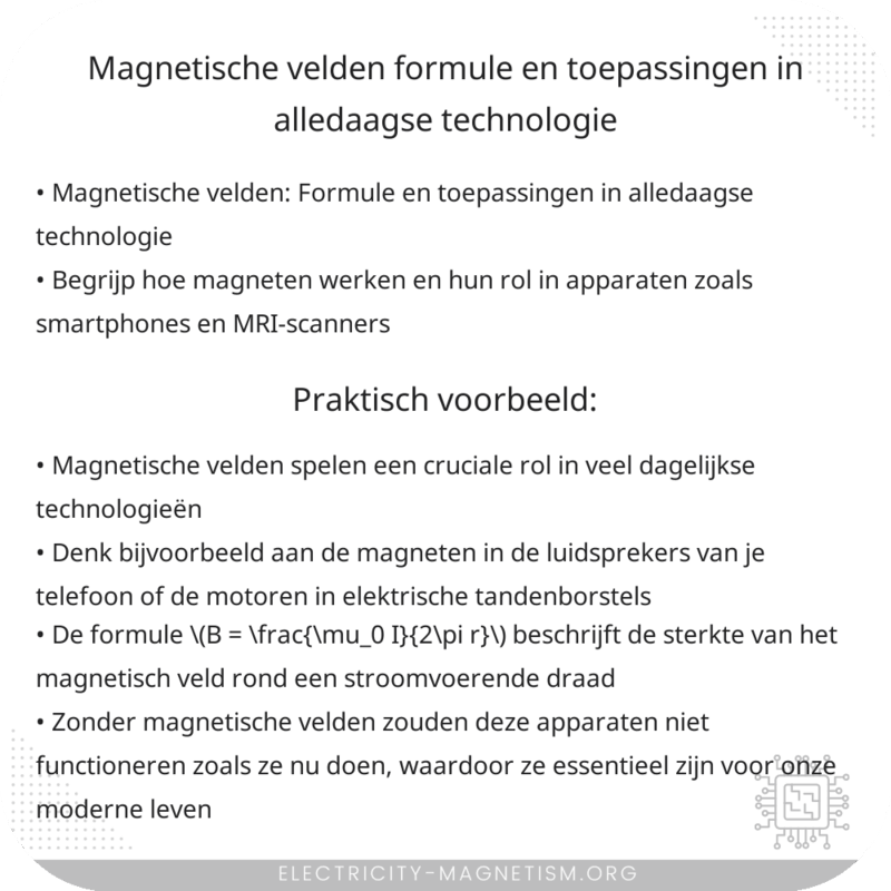 Magnetische Velden: Formule en Toepassingen in Alledaagse Technologie