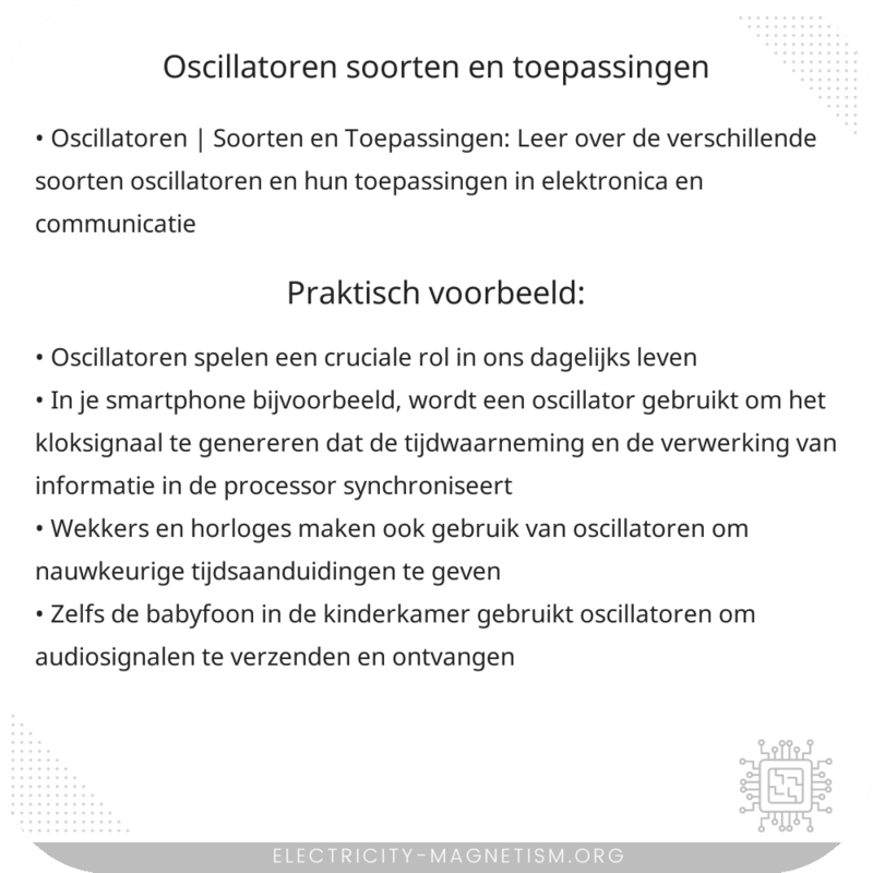 Oscillatoren | Soorten en Toepassingen