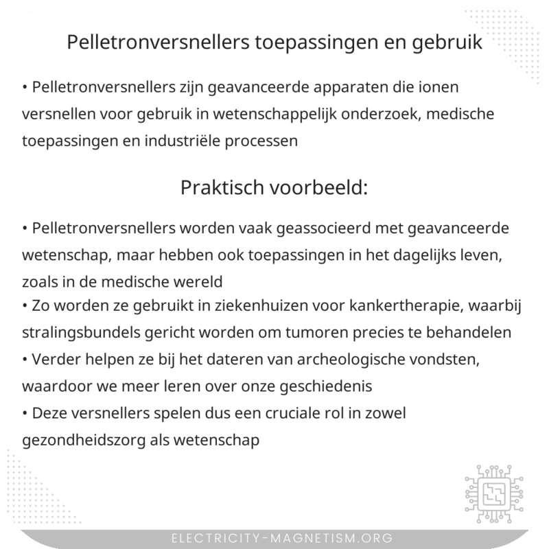 Pelletronversnellers | Toepassingen en Gebruik