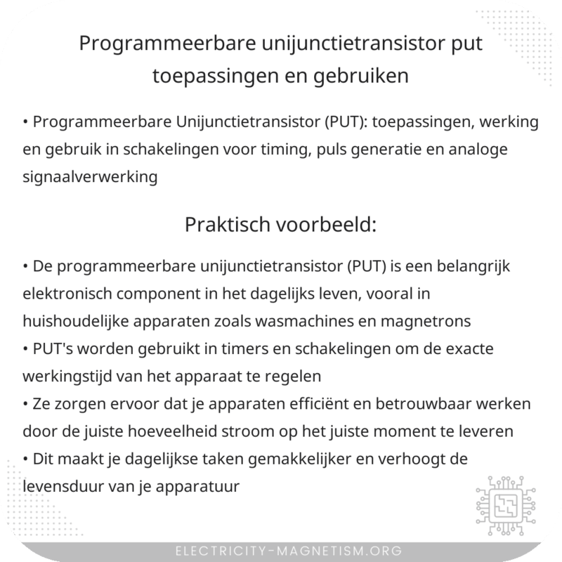Programmeerbare Unijunctietransistor (PUT) | Toepassingen en Gebruiken