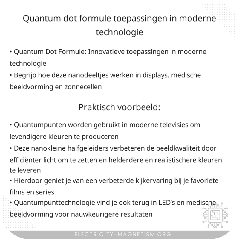 Quantum Dot Formule | Toepassingen in Moderne Technologie