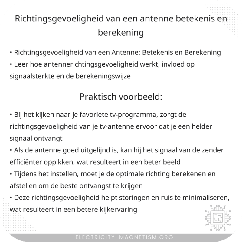 Richtingsgevoeligheid van een Antenne: Betekenis en Berekening