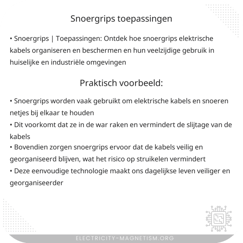 Snoergrips | Toepassingen