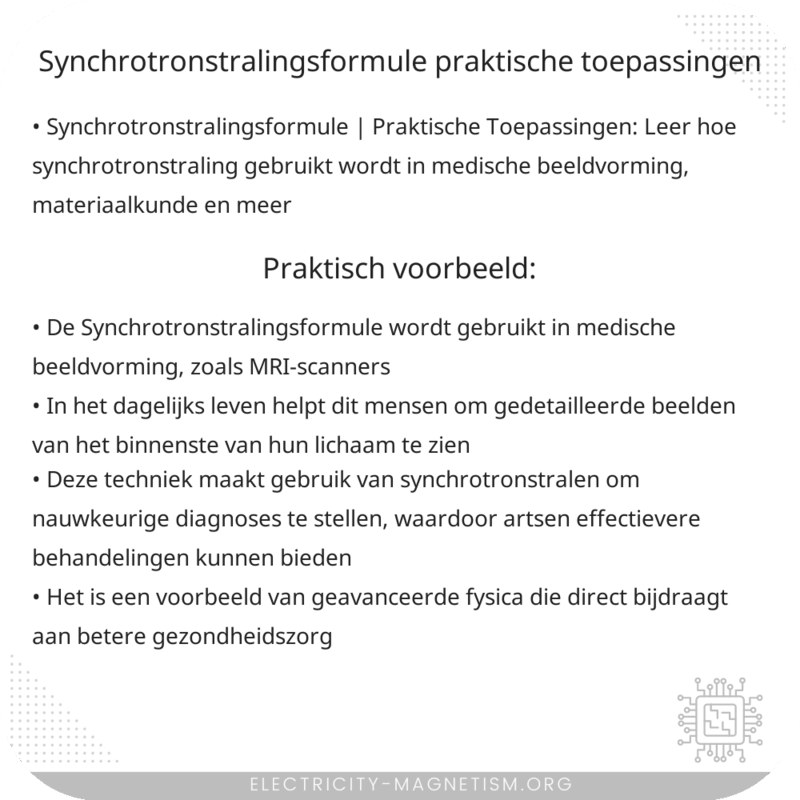 Synchrotronstralingsformule | Praktische Toepassingen